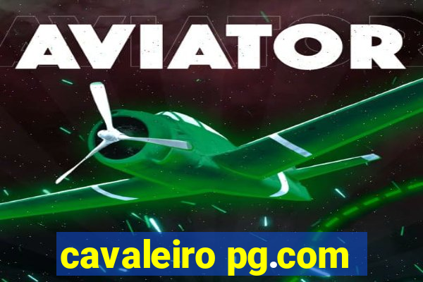 cavaleiro pg.com